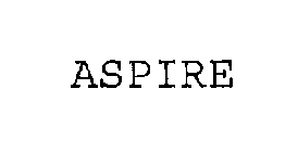 ASPIRE