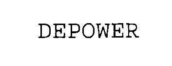 DEPOWER