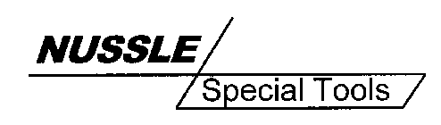 NUSSLE SPECIAL TOOLS