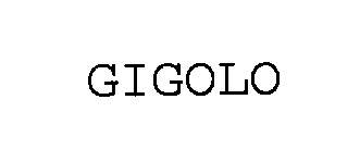 GIGOLO