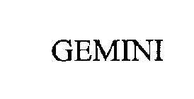 GEMINI