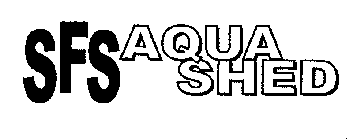 SFS AQUA SHED