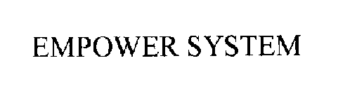 EMPOWER SYSTEM