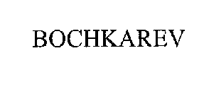 BOCHKAREV