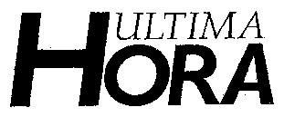 ULTIMA HORA