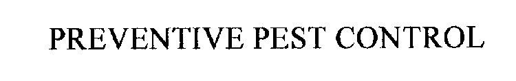 PREVENTIVE PEST CONTROL