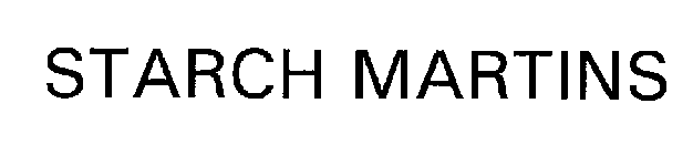 STARCH MARTINS