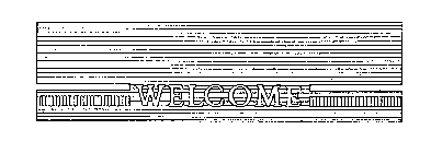 WELCOME