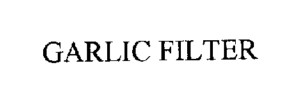 GARLIC FILTER