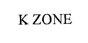 K ZONE