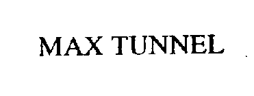 MAX TUNNEL