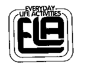 ELA EVERYDAY LIFE ACTIVITES