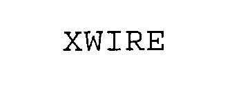 XWIRE