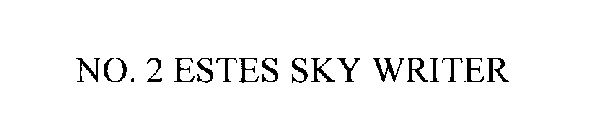 NO. 2 ESTES SKY WRITER