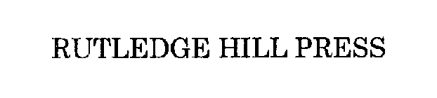 RUTLEDGE HILL PRESS