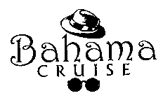 BAHAMA C R U I S E