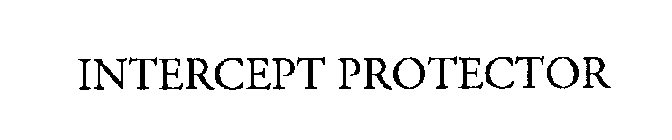 INTERCEPT PROTECTOR