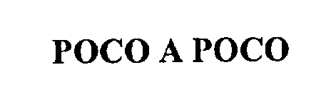 POCO A POCO