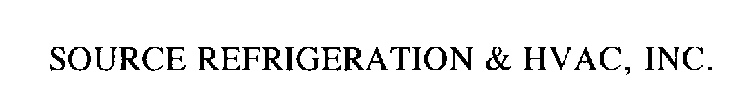 SOURCE REFRIGERATION & HVAC, INC.