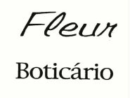 FLEUR O BOTICARIO