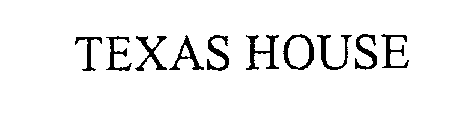TEXAS HOUSE