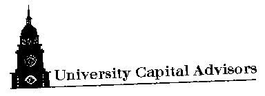 UNIVERSITY CAPITAL ADVISORS