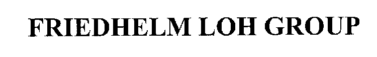 FRIEDHELM LOH GROUP