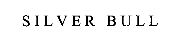 SILVER BULL