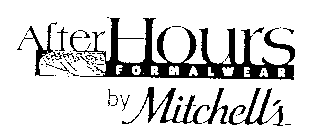 AFTER HOURS FORMALWEAR BY MITCHELL'S