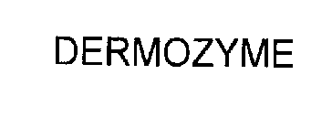 DERMOZYME