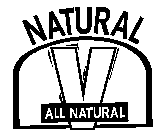 NATURAL V ALL NATURAL