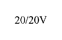 20/20V