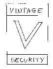 V VINTAGE SECURITY