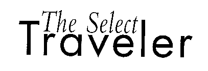 THE SELECT TRAVELER