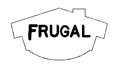 FRUGAL