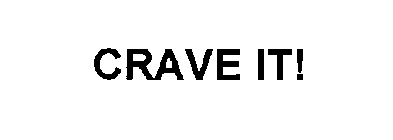 CRAVE IT!