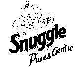 SNUGGLE PURE & GENTLE