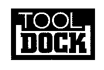 TOOL DOCK