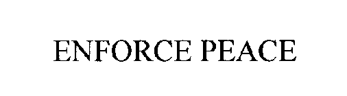 ENFORCE PEACE