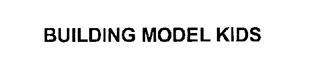 BUILDING MODEL KIDS