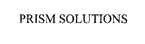 PRISM SOLUTIONS