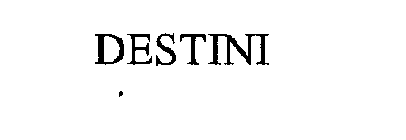 DESTINI