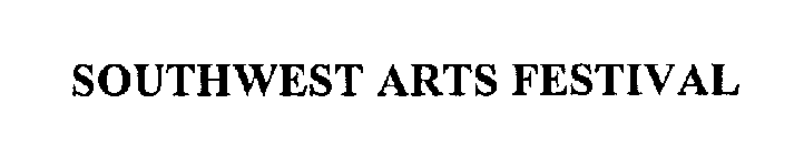SOUTHWEST ARTS FESTIVAL