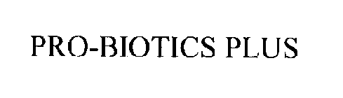 PRO-BIOTICS PLUS