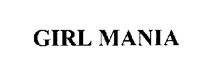 GIRL MANIA