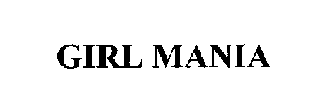 GIRL MANIA