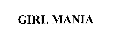 GIRL MANIA