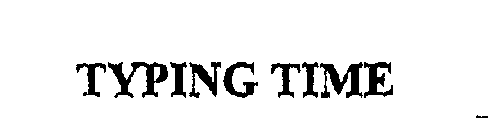 TYPING TIME