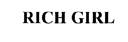 RICH GIRL