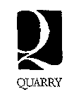 Q QUARRY